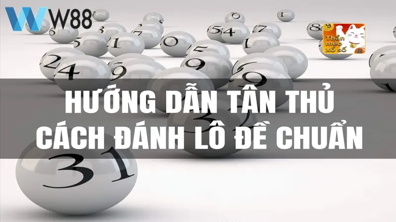 bí quyết chơi lô đề w88